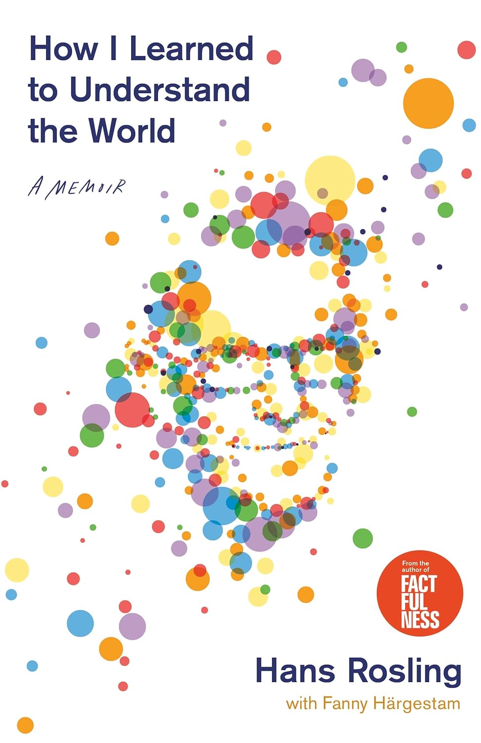 Picture of How I Learned to Understand the World: A Memoir by Hans Rosling (Paperback)