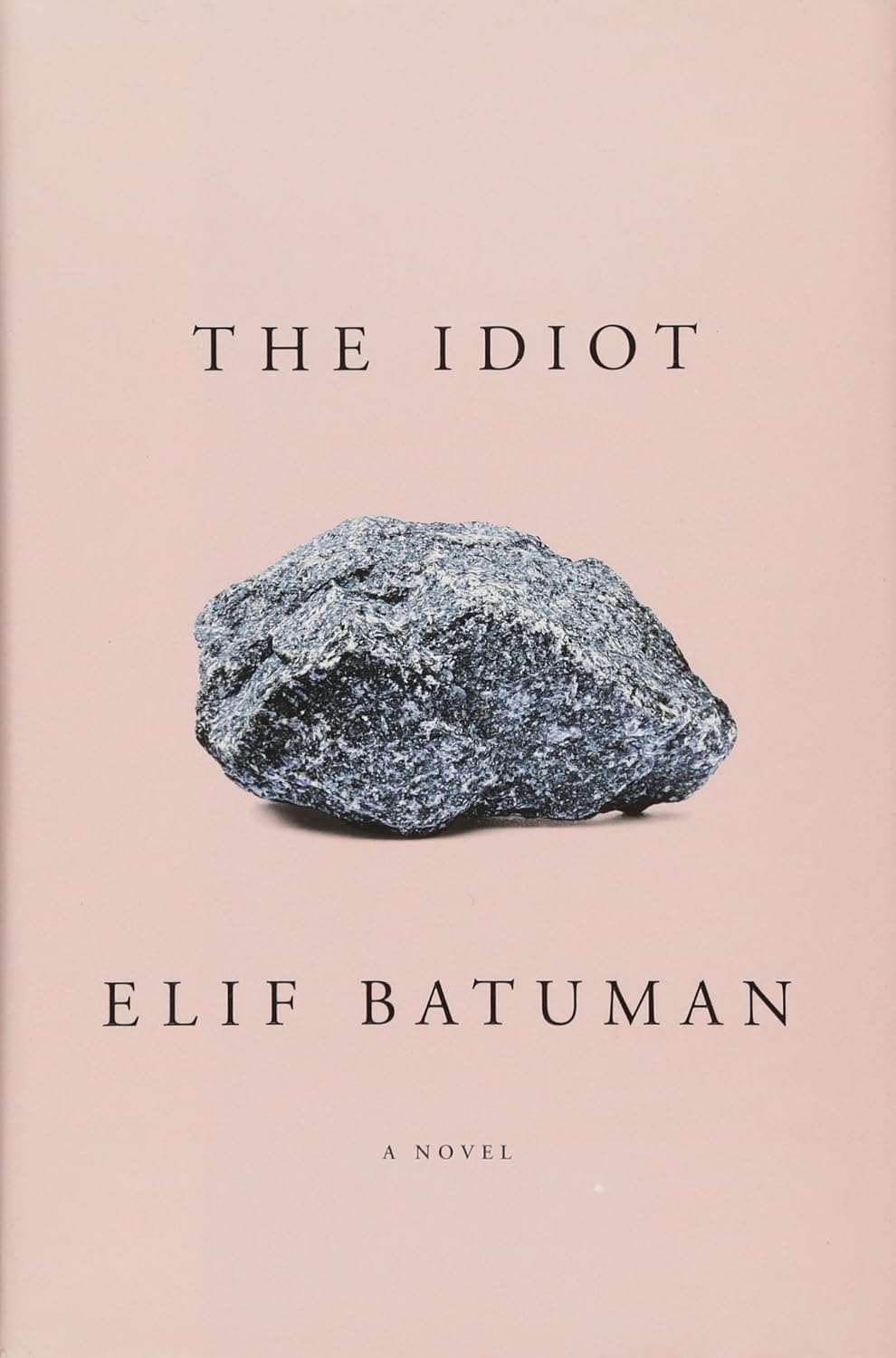 Picture of The Idiot: A Novel by Elif Batuman (Paperback)