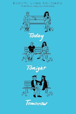 Picture of Today Tonight Tomorrow Book by Rachel Lynn Solomon (Paperback)