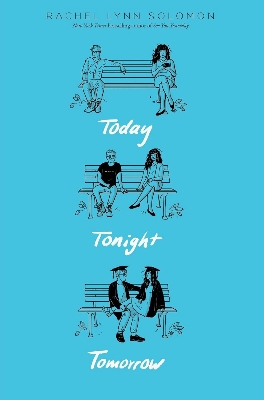 Picture of Today Tonight Tomorrow Book by Rachel Lynn Solomon (Paperback)
