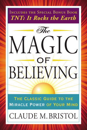 Picture of The Magic of Believing Book by Claude Bristol (Paperback)