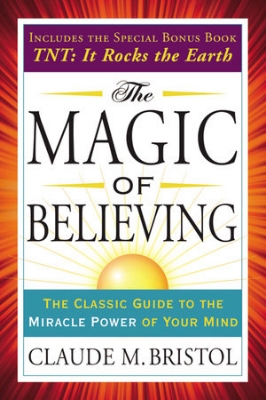 Picture of The Magic of Believing Book by Claude Bristol (Paperback)
