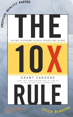 Picture of The 10X Rule: The Only Difference Between Success and Failure by Grant Cardone (Paperback)