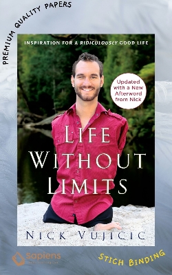 Picture of Life Without Limits: Inspiration for a Ridiculously Good Life by Nick Vujicic (Paperback)