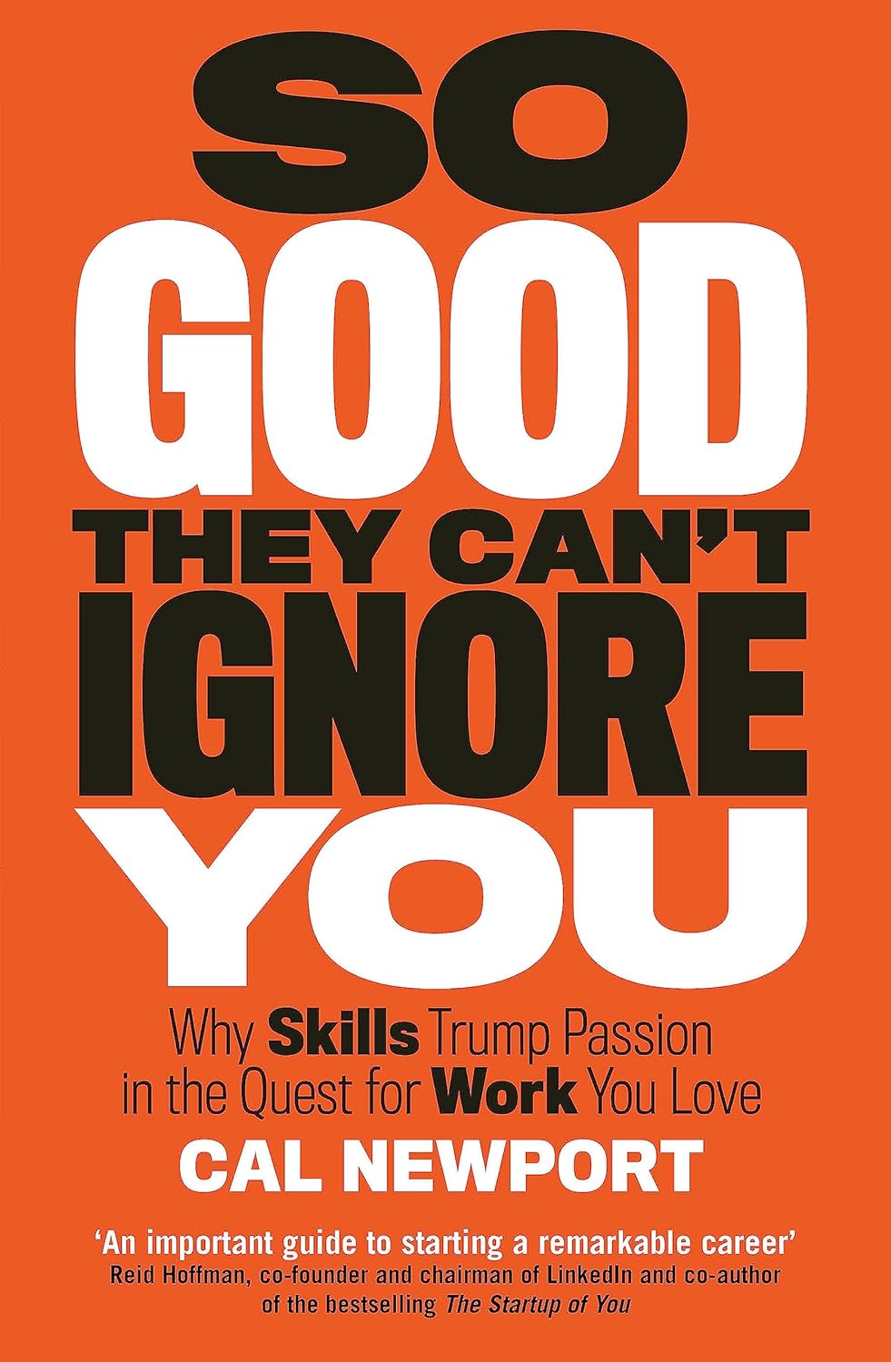 Picture of So Good They Can't Ignore You by Cal Newport (Paperback)