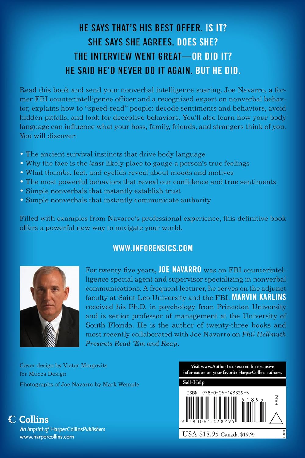 Picture of What Every Body Is Saying: An Ex-FBI Agent's Guide to Speed-Reading People by Joe Navarro and Marvin Karlins (Paperback)