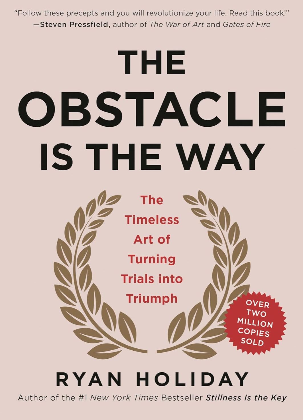 Picture of The Obstacle Is the Way: The Timeless Art of Turning Trials into Triumph by Ryan Holiday (Paperback)