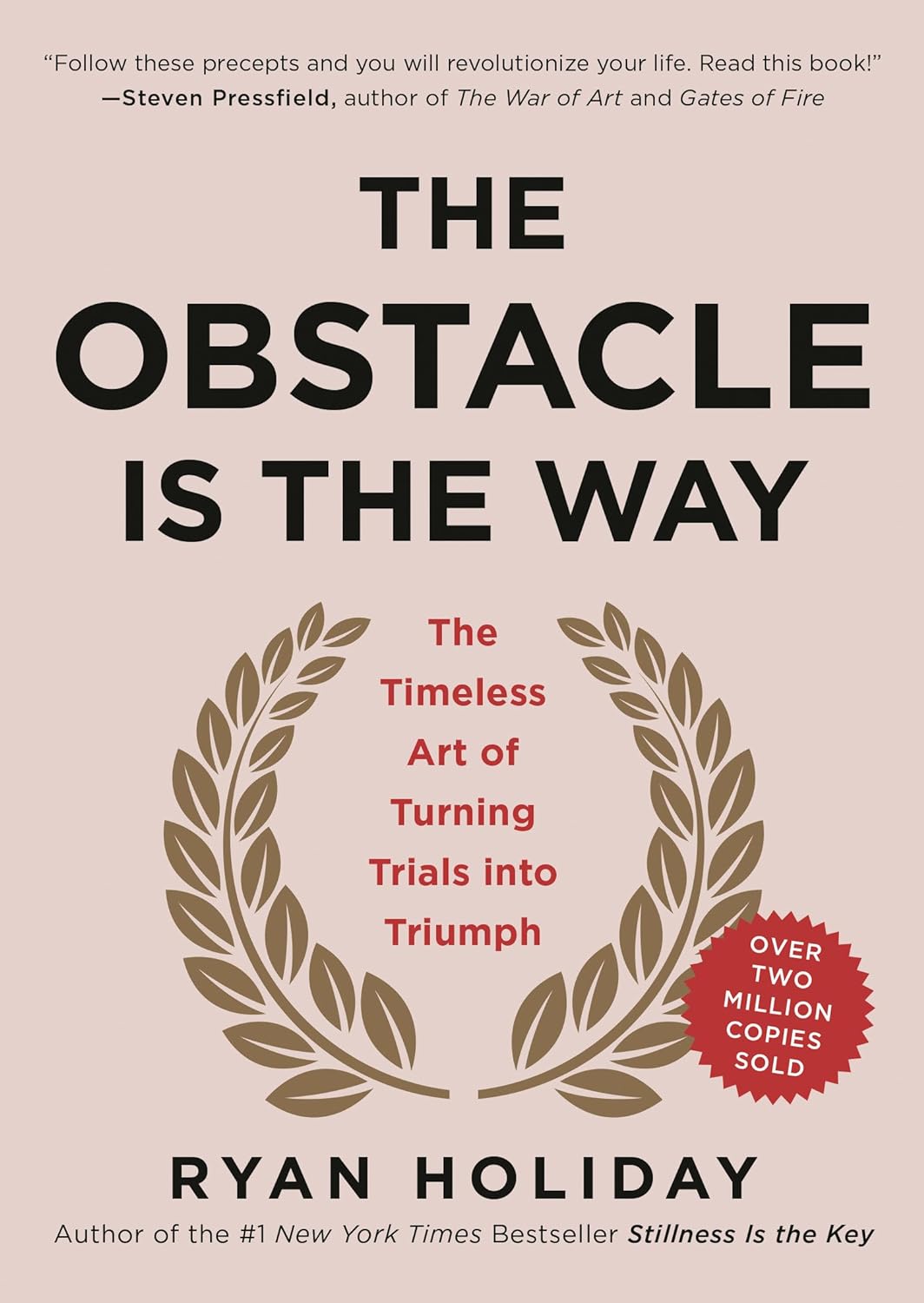 Picture of The Obstacle Is the Way: The Timeless Art of Turning Trials into Triumph by Ryan Holiday (Paperback)