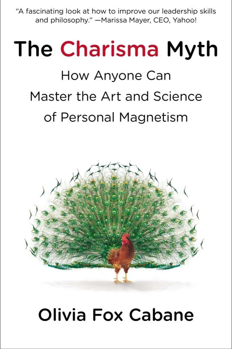 Picture of The Charisma Myth: How Anyone Can Master the Art and Science of Personal Magnetism by Olivia Fox Cabane (Paperback)