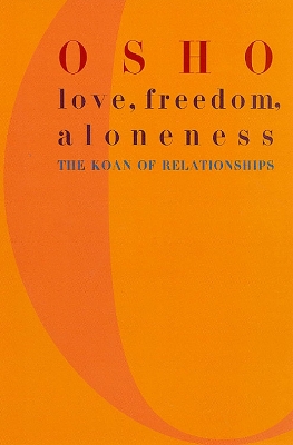 Picture of Love, Freedom and Aloneness Book by Osho (Paperback)