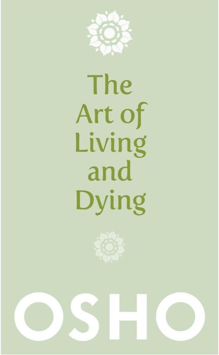 Picture of The Art of Living and Dying: Celebrating Life and Celebrating Death Book by Osho (Paperback)