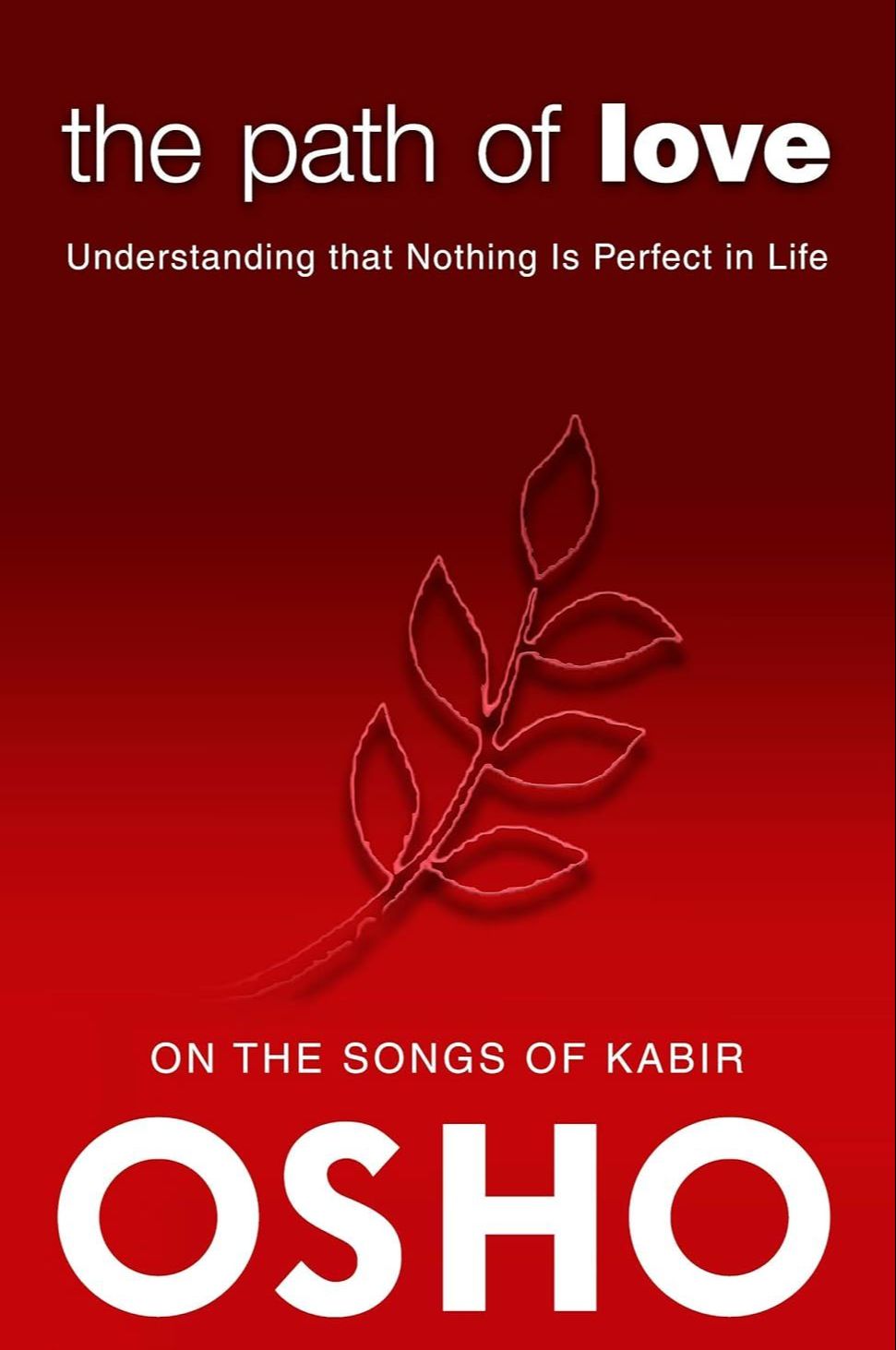 Picture of The Path of Love: Understanding that Nothing is Perfect in Life Book by Osho (Paperback)