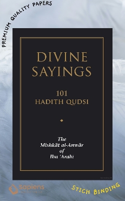 Picture of Divine Sayings The Mishkāt Al-Anwār of Ibn 'Arabi
Book by Ibn Arabi (Paperback)
