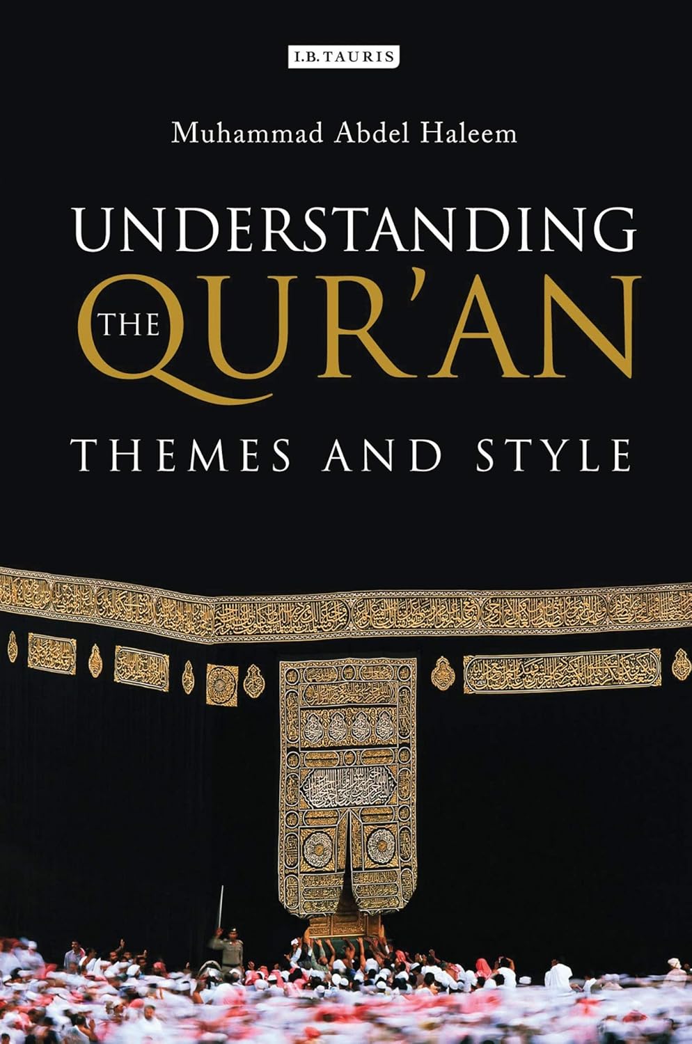 Picture of Understanding the Qu'ran: Themes and Style by Muhammad Abdel-Haleem