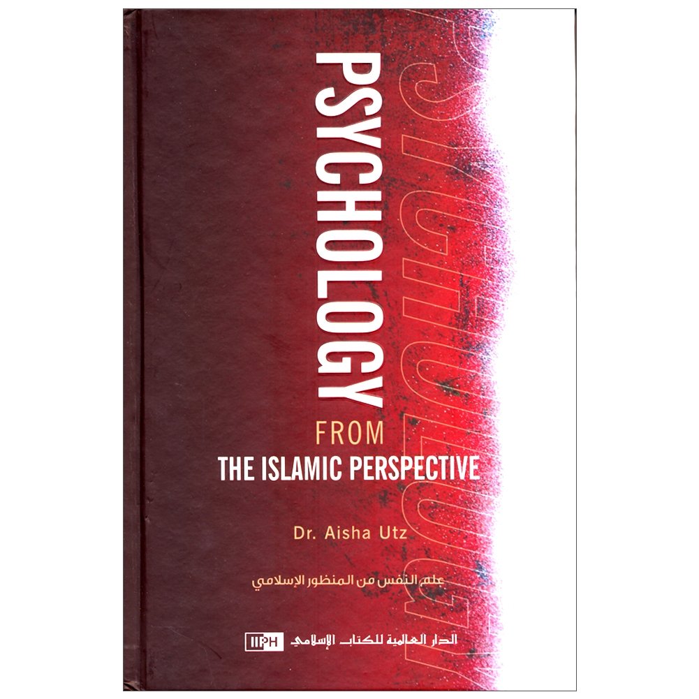 Picture of Psychology from the Islamic Perspective
Book by Aisha Utz (Paperback)