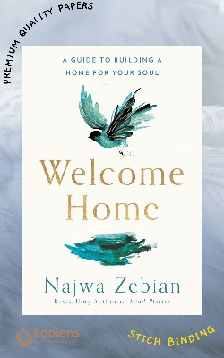 Picture of Welcome Home: A Guide to Building a Home for Your Soul Book by Najwa Zebian (Paperback)