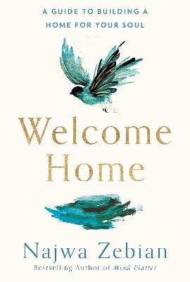 Picture of Welcome Home: A Guide to Building a Home for Your Soul Book by Najwa Zebian (Paperback)
