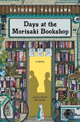 Picture of Days at the Morisaki Bookshop: A Novel Book by Satoshi Yagisawa (Paperback)