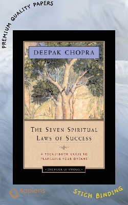 Picture of The seven spiritual laws of success : a practical guide to the fulfillment of your dreams Book by Deepak Chopra (Paperback)