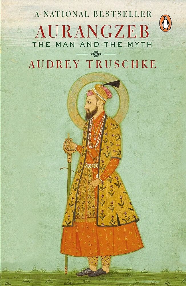 Picture of Aurangzeb: The Man and the Myth by Audrey Truschke (Paperback)