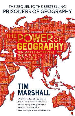 Picture of The Power of Geography: Ten Maps That Reveal the Future of Our World by Tim Marshall (Paperback)
