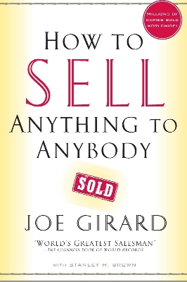 Picture of How to Sell Anything to Anybody Book by Joe Girard and Stanley H. Brown (Paperback)