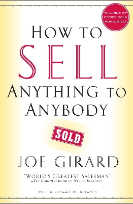 Picture of How to Sell Anything to Anybody Book by Joe Girard and Stanley H. Brown (Paperback)