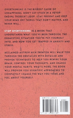Picture of Stop Overthinking: 23 Techniques to Relieve Stress, Stop Negative Spirals, Declutter Your Mind, and Focus on the Present by Nick Trenton (Paperback)