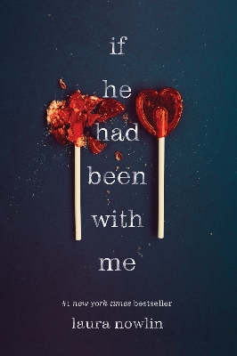 Picture of If He Had Been with Me by Laura Nowlin (Paperback)