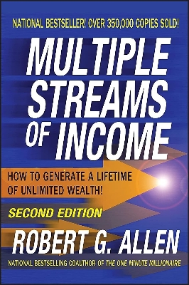 Picture of Multiple Streams of Income: How to Generate a Lifetime of Unlimited Wealth!by Robert G. Allen (Paperback)