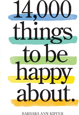 Picture of 14,000 Things to Be Happy About by Barbara Ann Kipfer (Paperback)