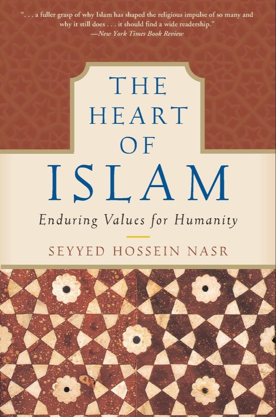 Picture of The Heart of Islam: Enduring Values for Humanity by Seyyed Hossein Nasr (Paperback)