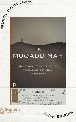 Picture of The Muqaddimah: An Introduction to History by Ibn Khaldun (Paperback)