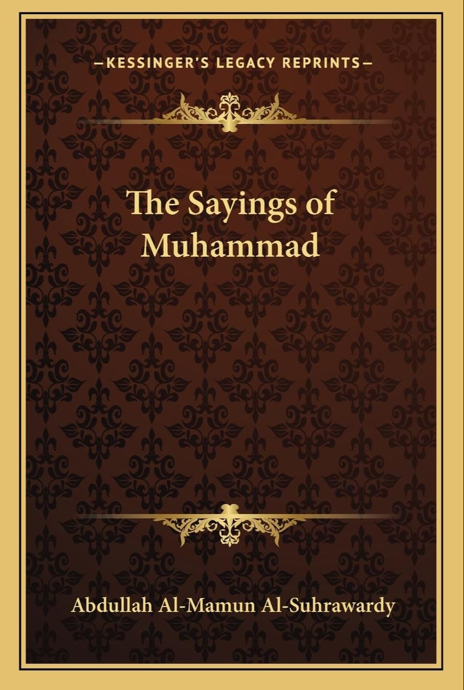 Picture of The Sayings of Muhammad by Sir Abdullah al-Mamun Suhrawardy (Paperback)