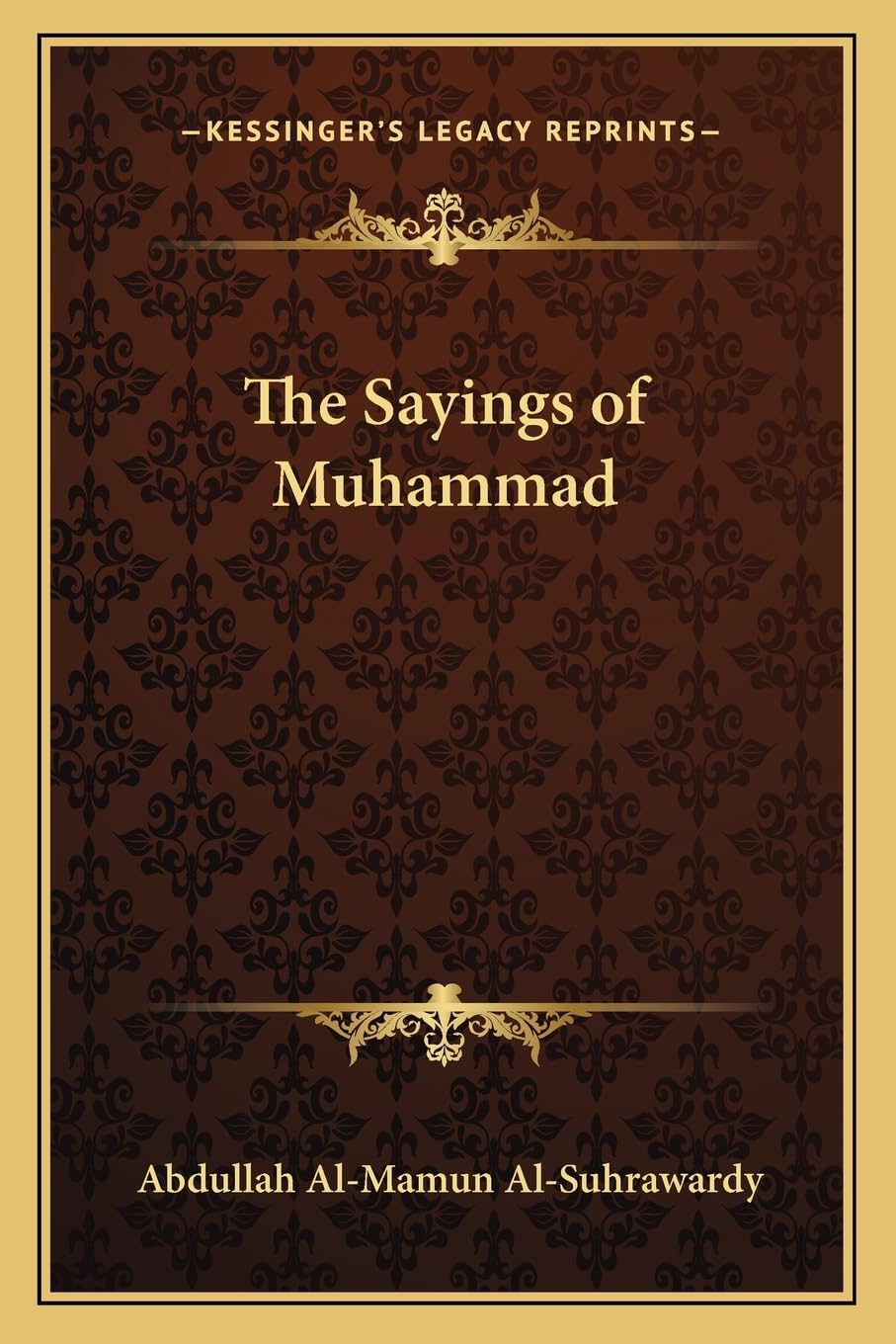 Picture of The Sayings of Muhammad by Sir Abdullah al-Mamun Suhrawardy (Paperback)