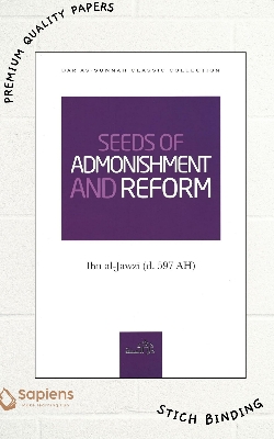 Picture of Seeds of Admonishment and Reform by Ibn Al-Jawzi (Paperback)