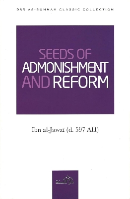 Picture of Seeds of Admonishment and Reform by Ibn Al-Jawzi (Paperback)