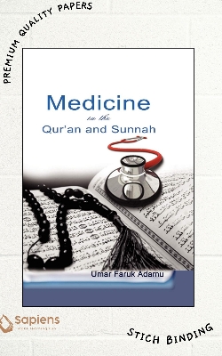 Picture of Medicine in the Qurʼan & Sunnah by Umar Faruk Adamu (Paperback)