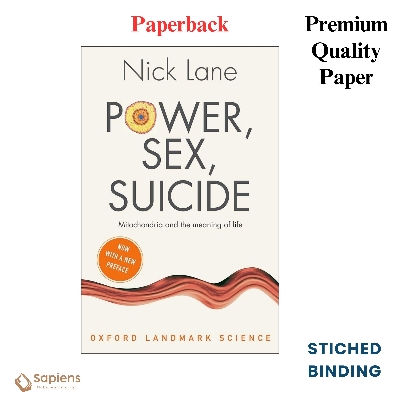 Picture of Power, Sex, Suicide: Mitochondria and the meaning of life (Paperback)