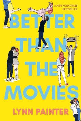Picture of Better Than the Movies by Lynn Painter (Paperback)