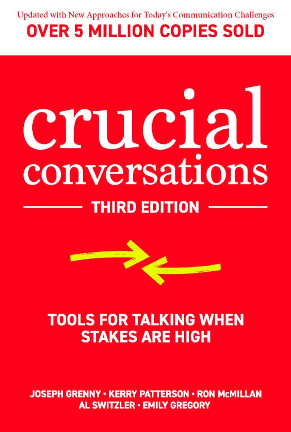 Picture of Crucial Conversations: Tools for Talking When Stakes are High, Third Edition by Joseph Grenny (Paperback)