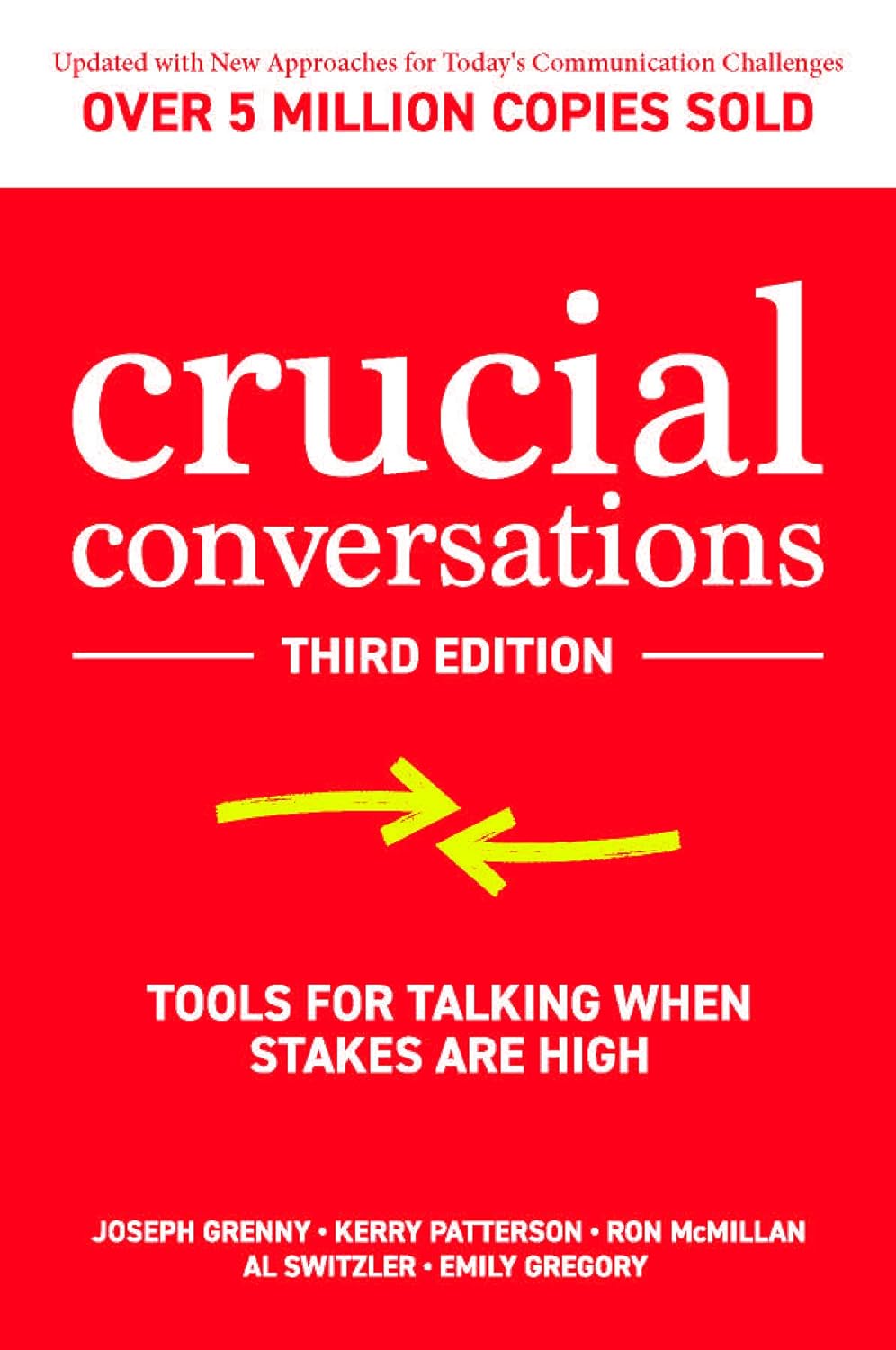 Picture of Crucial Conversations: Tools for Talking When Stakes are High, Third Edition by Joseph Grenny (Paperback)