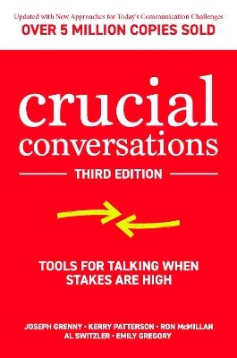 Picture of Crucial Conversations: Tools for Talking When Stakes are High, Third Edition by Joseph Grenny (Paperback)