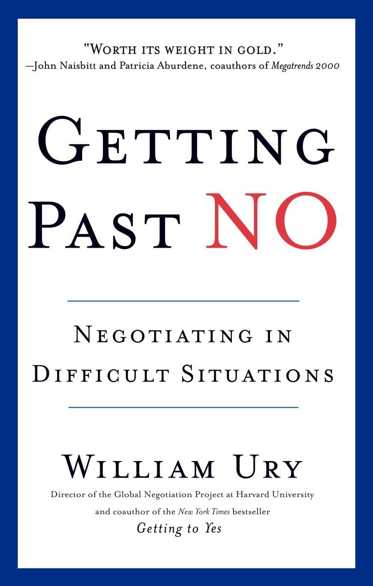 Picture of Getting Past No: Negotiating in Difficult Situations by William Ury (Paperback)