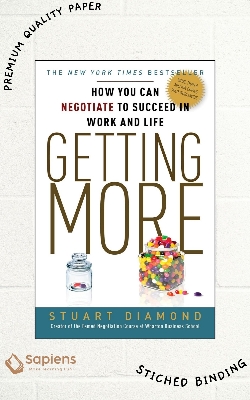 Picture of Getting More: How You Can Negotiate to Succeed in Work and Life by Stuart Diamond (Paperback)