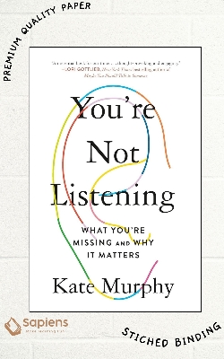 Picture of You're Not Listening by Kate Murphy (Paperback)