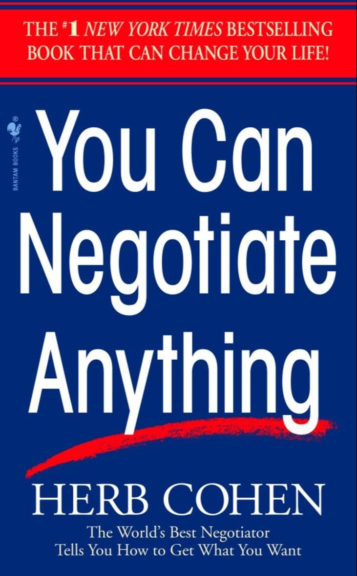Picture of You Can Negotiate Anything: The World's Best Negotiator Tells You How To Get What You Want by Herb Cohen (Paperback)