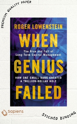 Picture of When Genius Failed: The Rise and Fall of Long Term Capital Management by Roger Lowenstein (Paperback)
