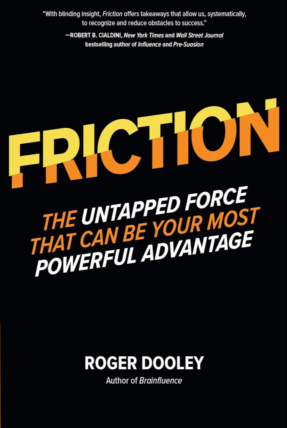 Picture of FRICTION―The Untapped Force That Can Be Your Most Powerful Advantage by Roger Dooley (Paperback)