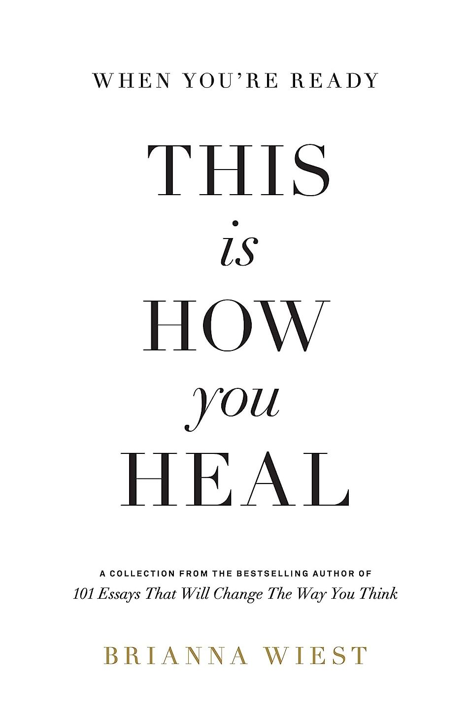 Picture of When You're Ready, This Is How You Heal by Brianna Wiest (Paperback)